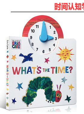 The World of Eric Carle What's the Time? 纸板时钟操作书 时间认知学习 艾瑞卡尔爷爷好饥饿的毛毛虫Very Hungry Caterpil