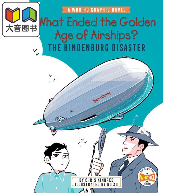 漫画章节书 什么是兴登堡号空难 A Who HQ What Ended the Golden Age of Airships The Hindenburg Disaster 大音