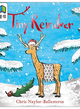 Chris Naylor-Ballesteros Tiny Reindeer 小小驯鹿 圣诞节庆主题 儿童绘本 英文原版 温馨故事图画书 3-5岁