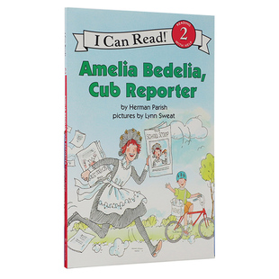 Cub can Amelia Reporter 少儿英文绘本 进口 read 英语启蒙认知 儿童分级阅读第二阶段 英文原版 Bedelia