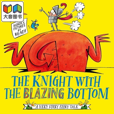 喷火龙系列 骑士与放屁龙 The Knight With the Blazing Bottom 英文原版 儿童绘本故事图画书 搞笑读物 进口 大音