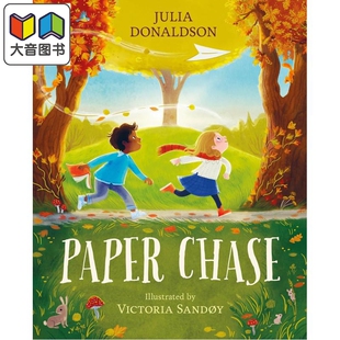 茱莉亚.唐纳森 纸上谈兵 Paper Chase 英文原版 儿童绘本 图画故事书 关于友谊与造纸的奇妙故事 进口童书 精装 大音