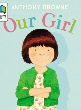 Anthony Browne：Our Girl 安东尼布朗 我们的女孩 英文原版 进口图书 亲子绘本 图画故事书 3-6岁