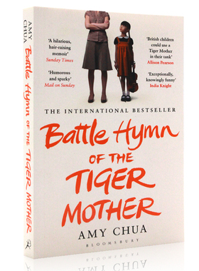 虎妈战歌 我在美国做妈妈 Battle Hymn of the Tiger Mother英文原版小说 耶鲁法学院教授的育儿经 家庭教育 平装 Amy Chua ?