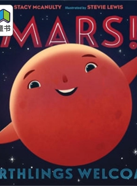 Mars! Earthlings Welcome 火星!宇宙元素的自白5 英文原版 进口图书 亲子故事绘本 儿童读物 4-6岁