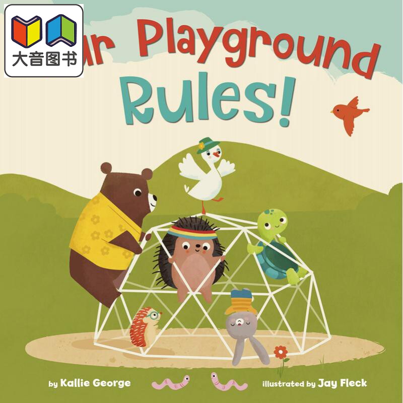 我们的场地法则 Jay Fleck Our Playground Rules英文原版 亲子绘本 儿童图画书 精装读物 进口图书 兰登书屋童书 大音