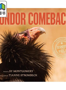 神鹫的回归 Condor Comeback 英文原版进口 儿童科普读物 自然科学知识 Scientists in the Field 实地科学家 大音
