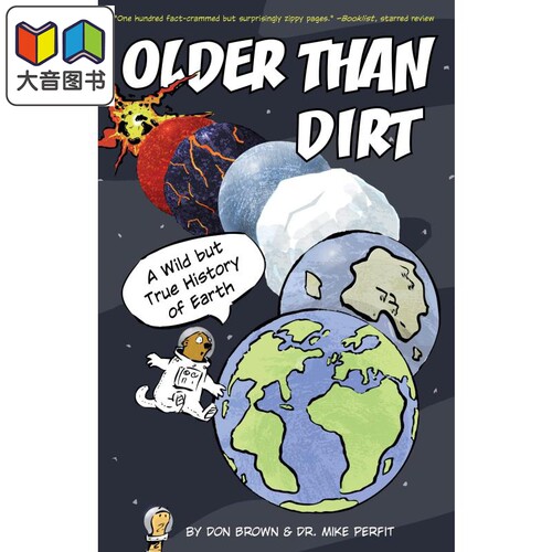 地球的自然历史 Older Than Dirt 英文原版 儿童科普绘本 地球科学知识百科图画书 精品儿童读物 进口科学读本 大音