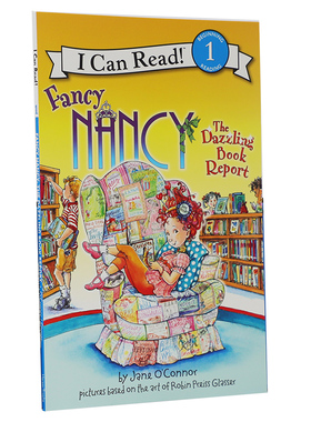 I can read 第一阶段 Fancy Nancy系列儿童分级阅读1 The Dazzling Book Report 英文原版进口 少儿英文绘本 英语启蒙认知