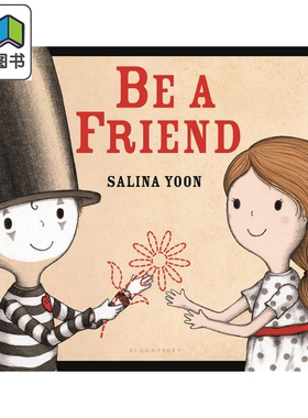 Salina Yoon Be a Friend 朋友的意义 英文原版 进口图书 儿童绘本 故事图画书 大音