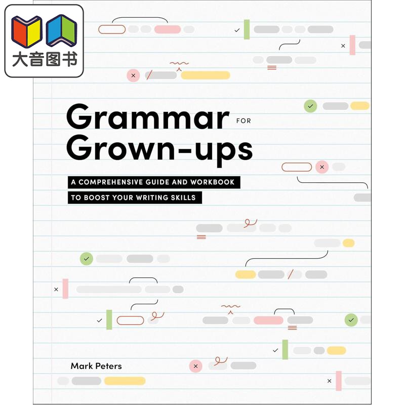 DK成人语法指南 全面提升写作能力的指南与练习册 Grammar for Grown-Ups Comprehensive Guide and Workbook 大音