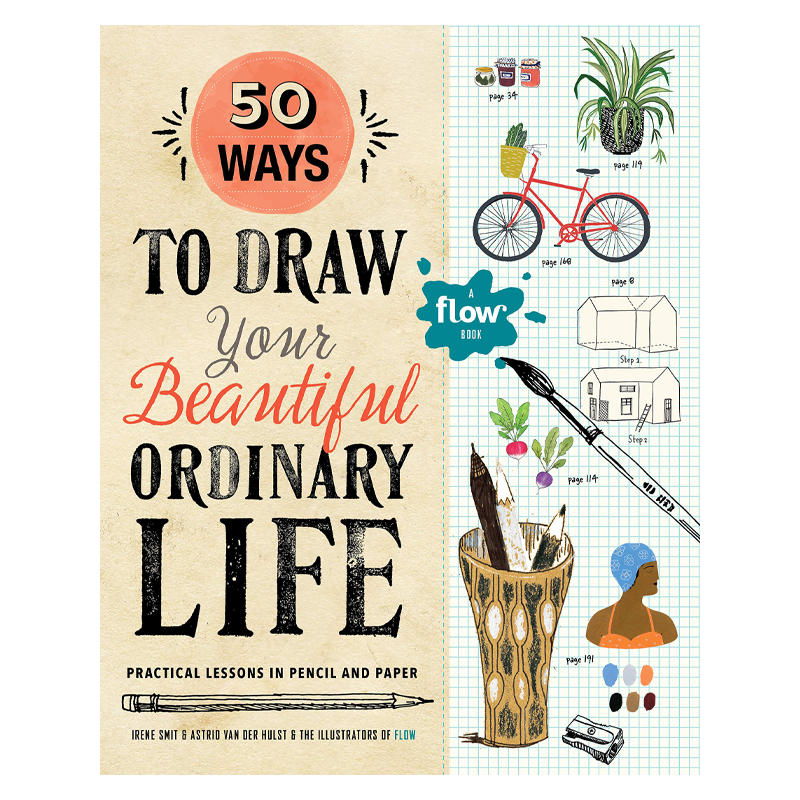 50種畫出你美麗平凡生活的方法 50 Ways To Draw Your Beautiful Ordinary Life 英文原版 Irene Smit 大音