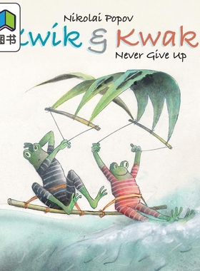 Kwik & Kwak Never Give Up 不能放弃 英文原版 进口原版 3岁到7岁 精装 儿童图画书 Nikolai Popov