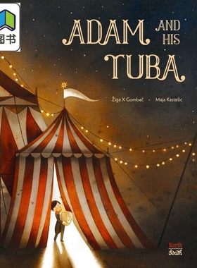Maja Kastelic Adam and His Tuba 亚当和他的大号 英文原版 进口图书 儿童绘本 故事图画书 大音