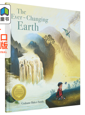 Grahame Baker-Smith:The Ever-changing Earth 不断变化的地球 英文原版 精品绘本 儿童科普读物 6-9岁 大音