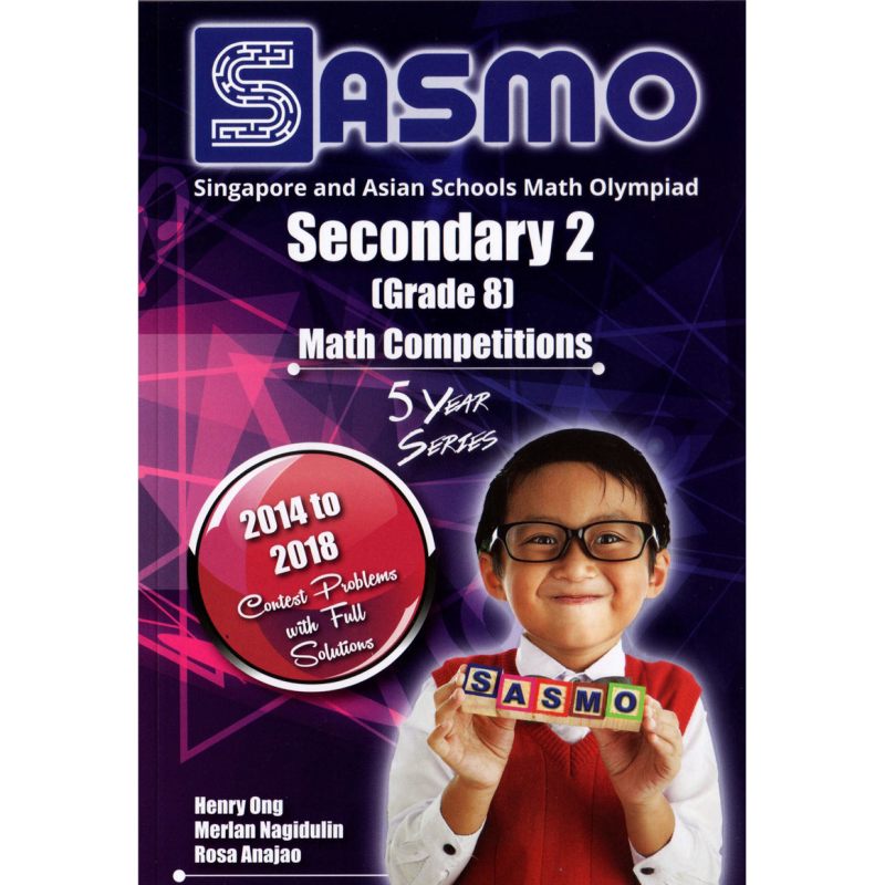 新加坡奥数国际竞赛五年真题系列 中学2年级SASMO Math Competition 5 year series-Secondary2