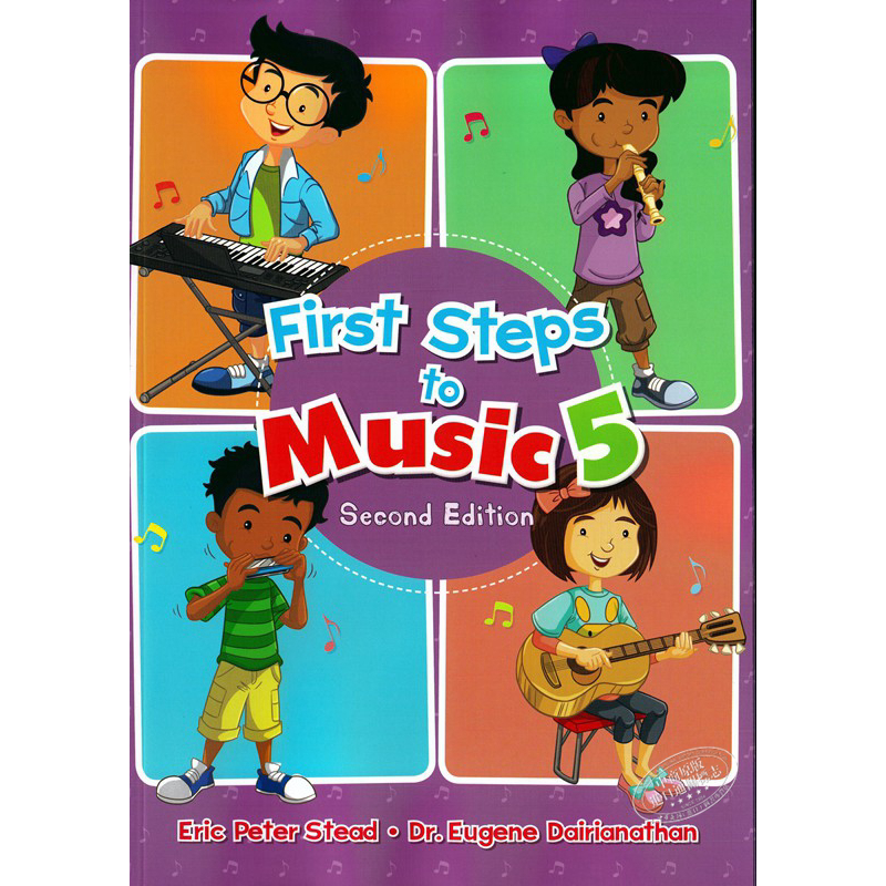 新加坡儿童音乐能力标准教程系列课本5 First Steps To Music Textbook 5 小学五年级 乐理乐感启蒙培养 英文原版 大音