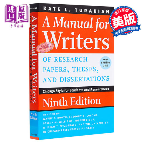 A Manual for Writers of Research Papers,Theses, and Dissertations 英文原版 芝加哥大学论文写作指南(第九版)