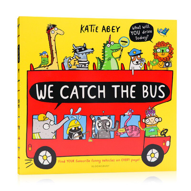 开心动物团 出行法则 We Catch the Bus 英文原版绘本 交通工具认知启蒙 低幼英语启蒙