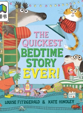 预售 Kate Hindley The Quickest Bedtime Story Ever 快速入睡 低幼儿童绘本 亲子阅读 哄睡前故事图画书 英文原版 大音