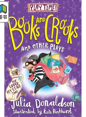朱莉娅.唐纳森 书籍 骗子和其他戏剧Julia Donaldson Books and Crooks and Other Plays 英文原版 儿童读物 进口 大音