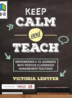 保持冷静和教学 使幼儿园-12年级学习者具备积极的课堂管理程序Corwin教学要点第1版Keep CALM and Teach英文原版 大音