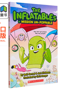 The Inflatables 2 The Inflatables in Mission Un Poppable 充气玩具团2学乐桥梁漫画图像小说英文原版小初文学 大音