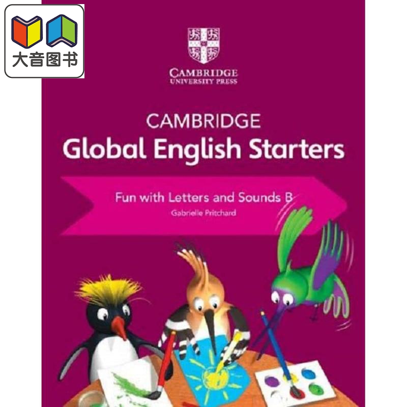 新剑桥全球英语初学者趣味字母和声音B Cambridge Global English Starters Fun with Letters and Sounds B 大音