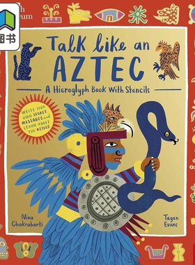 像阿兹特克人一样说话 British Museum Talk Like an Aztec 英文原版 儿童科普 历史读物 进口 精装 精美彩色插图 大音