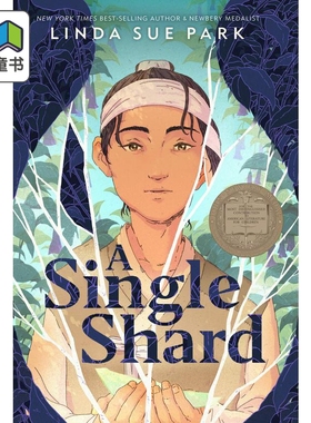 纽伯瑞：碎瓷片 A Single Shard 儿童文学小说 插图画故事读物 韩国 纽伯瑞奖 10~13岁 英文原版 进口图书