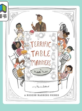 糟糕的餐桌礼仪 Terrific Table Manners 英文原版 儿童绘本 早教认知图画书 精装 进口图书 5-7岁 儿童礼仪入门 大音