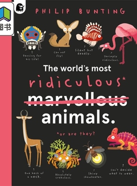 Philip Bunting The World’S Most Ridiculous Animals 世界上可笑的动物 英文原版儿童科普图书 动物主题  大音