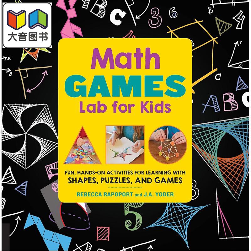儿童数学实验室 Math Games Lab for Kids 24 Fun Hands-On Activities for Learning with Shapes Puzzles Games 大音