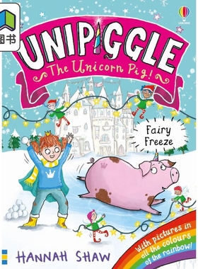 独角猪 仙女不见了Unipiggle Fairy Freeze英文原版 儿童绘本故事 幽默笑话故事书 图画图像小说 进口儿童读物 大音