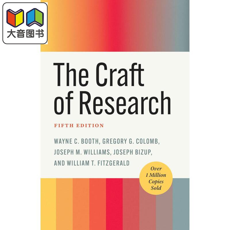预售 研究技巧 第五版 芝加哥写作 编辑和出版指南 英文原版 Craft of Research Fifth Edition Wayne C Booth 大音