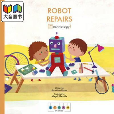 STEAM Stories: Robot Repairs (Technology) STEAM故事会：机器修复的故事 英文原版 进口原版 Magali Mansilla