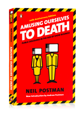 英文原版 娱乐至死 Amusing Ourselves to Death媒介文化研究大师Neil Postman 尼尔·波兹曼经典畅销作品