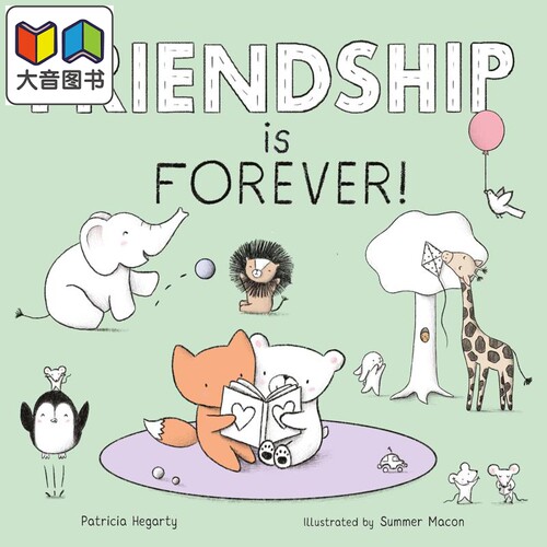 Summer Macon Friendship is Forever 永远的友谊英 文原版进口图书 低幼儿童绘本 故事图画书 大音