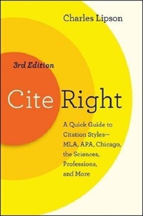 Right 参考书籍 论文引用规范：常见引用系统 Cite Charles Lipson Edition 英文原版 Third