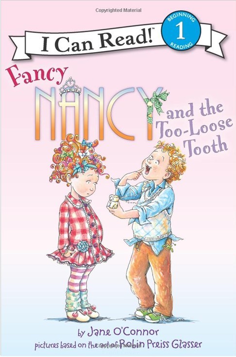Fancy Nancy and the Too-Loose Tooth汪培 小俏妞希希英文绘本书 适合女孩阅读的一个英文绘本系列 3-6岁汪培珽推荐