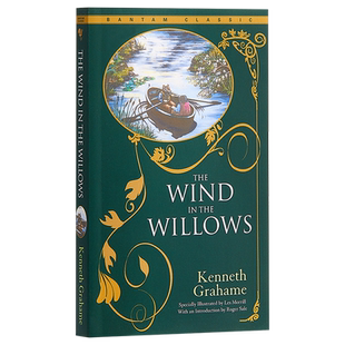 The Wind in the Willows Kenneth Grahame 柳林风声 英文原版