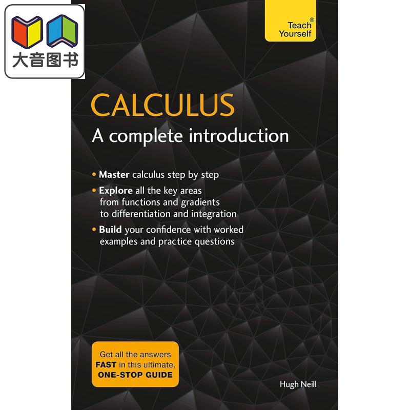 微积分完整入门指南 自学教材 Teach Yourself 系列英文原版  Calculus A Complete Introduction Hugh Neill 大音
