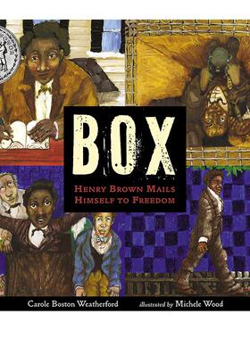 BOX: Henry Brown Mails Himself to Freedom 为了自由寄出自己的亨利·布朗 2021纽伯瑞银奖 英文原版