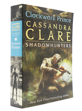 恶魔密器2 发条王子 英文原版 The Infernal Devices 2 Clockwork Prince Cassandra Clare 大音