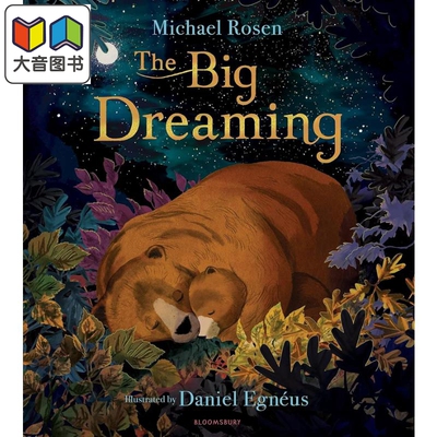 罗森爷爷 大梦想 Michael Rosen The Big Dreaming英文原版 亲子绘本 动物故事图画书 精装精品绘本 进口儿童读物 大音