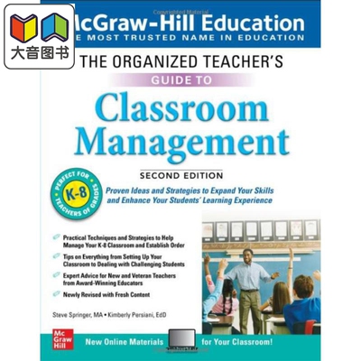 ORGANIZED TEACHER'S GD CLASSROOM MANAGEMENT GR K-8, 2E 有组织的教师指导：课堂管理幼儿园到初中第二版 大音