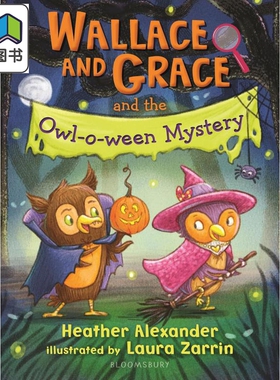 华莱士和格蕾丝 万圣节之谜 Wallace and Grace and the Owl-o-ween Mystery 英文原版 儿童章节书全彩插图 进口 大音