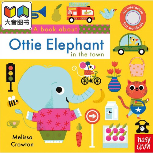 A Book About Ottie Elephant in the Town 奥蒂小象 英文原版 进口原版 0岁到3岁 儿童图画书 Melissa Crowton