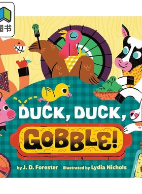 鸭子 鸭子 Lydia Nichols Duck Duck Gobble 英文原版 儿童纸板绘本 纸板书 动物故事图画书 进口低幼童书 亲子 大音