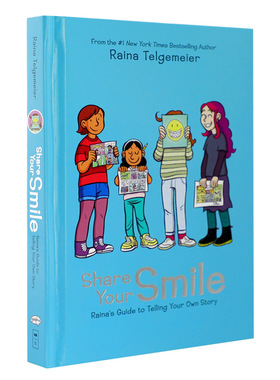 英文原版Share Your Smile:Raina's Guide to Telling Your Own Story 分享你的微笑儿童漫画绘本儿童情绪绘本漫画创作互动笔